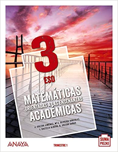 Solucionario Matematicas Academicas 3 ESO Anaya