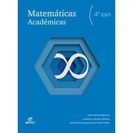 Solucionario Matematicas Academicas 4 ESO Editex
