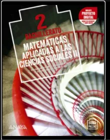 Solucionario Matematicas Aplicadas a las Ciencias Sociales II 2 Bachillerato Anaya
